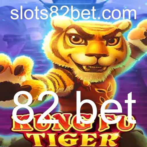KungFuTiger: Descubra o Jogo e Suas Regras com 82 Bet